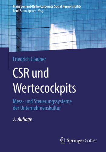 CSR und Wertecockpits: Mess- und Steuerungssysteme der Unternehmenskultur