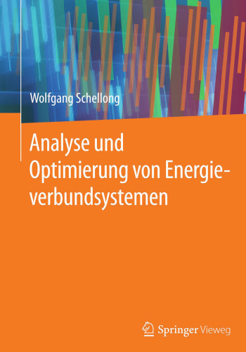 Analyse und Optimierung von Energieverbundsystemen