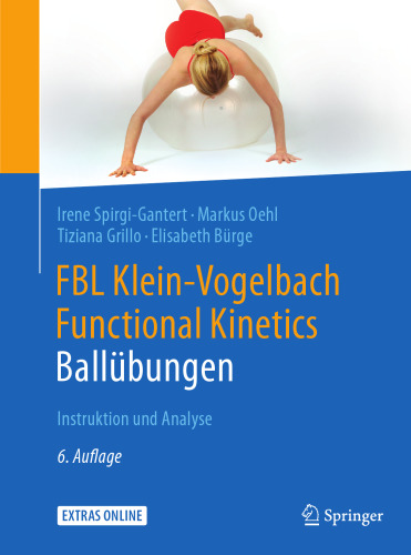 FBL Klein-Vogelbach Functional Kinetics: Ballübungen: Instruktion und Analyse