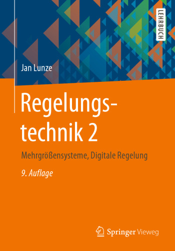 Regelungstechnik 2: Mehrgrößensysteme, Digitale Regelung