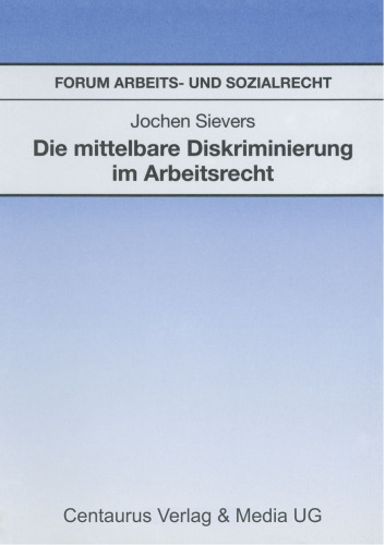 Die mittelbare Diskriminierung im Arbeitsrecht