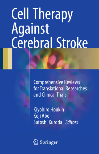 Cell Therapy Against Cerebral Stroke: Comprehensive Reviews for Translational Researches and Clinical Trials