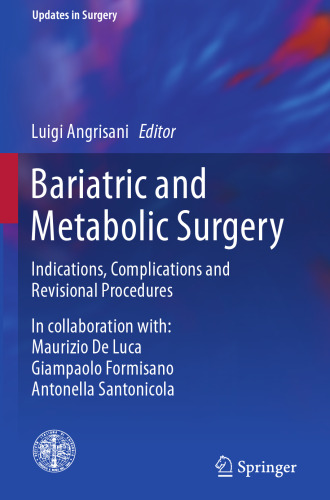 Bariatric and Metabolic Surgery: Indications, Complications and Revisional Procedures