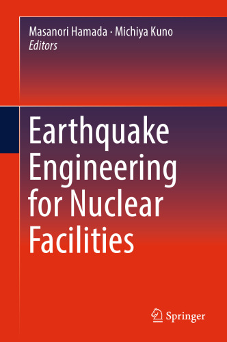 Earthquake Engineering for Nuclear Facilities