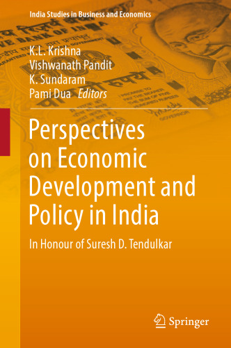 Perspectives on Economic Development and Policy in India: In Honour of Suresh D. Tendulkar