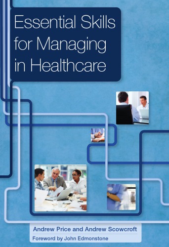 Essential Skills for Managing in Healthcare