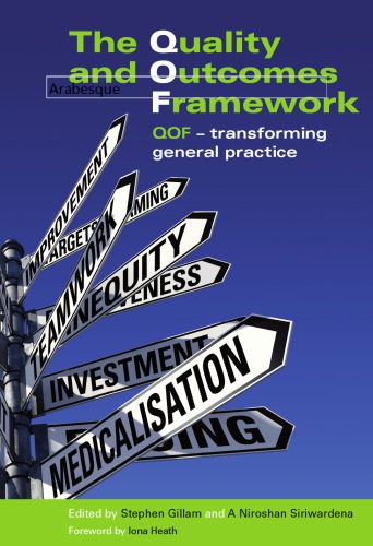 The Quality and Outcomes Framework: QOF - Transforming General Practice