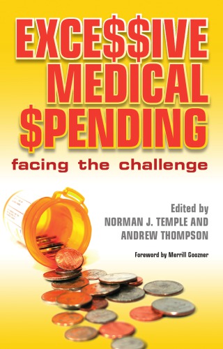 Excessive Medical Spending: Facing the Challenge