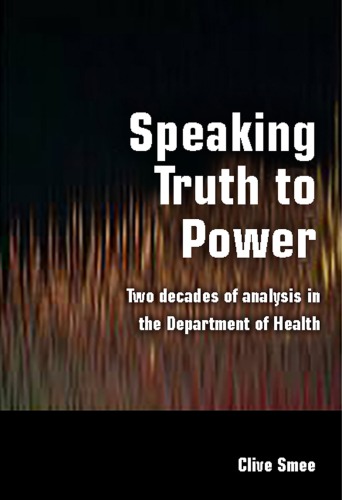 Speaking Truth to Power: Two Decades of Analysis in the Department of Health