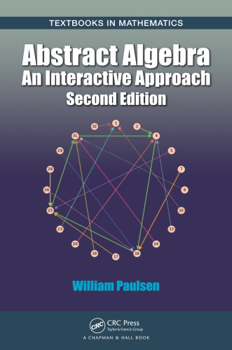 Abstract algebra: an interactive approach