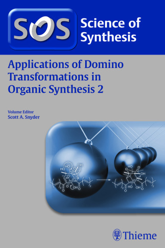 Applications of domino transformations in organic synthesis 2