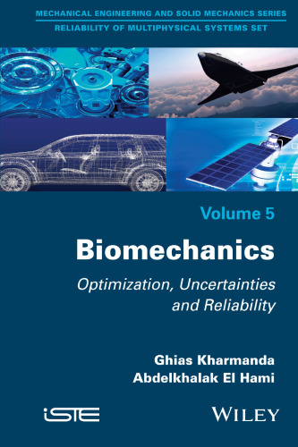 Biomechanics Optimization, Uncertainties and Reliability