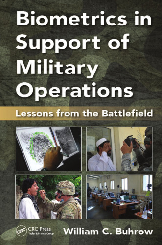 Biometrics in support of military operations: lessons from the battlefield