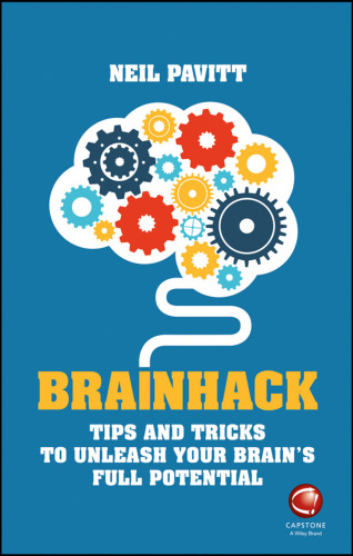 Brainhack: Tips and Tricks to Unleash Your Brain’s Full Potential