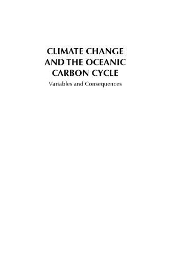 Climate Change and the Oceanic Carbon Cycle: Variables and Consequences