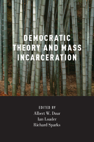 Democratic theory and mass incarceration