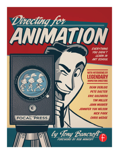 Directing for animation: behind the scenes with animation greats