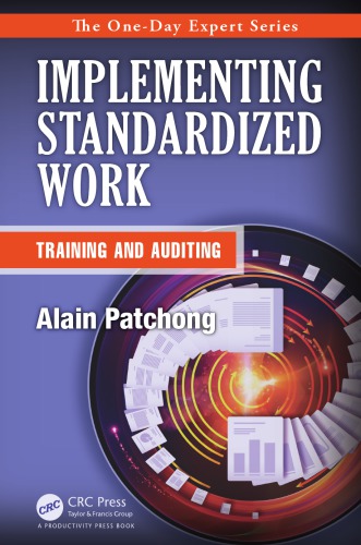 Implementing standardized work: training and auditing