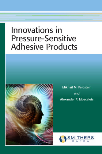 Innovations in pressure-sensitive adhesive products