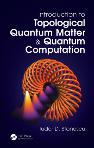 Introduction to topological quantum matter & quantum computation