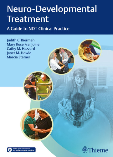 Neuro-developmental treatment: a guide to NDT clinical practice