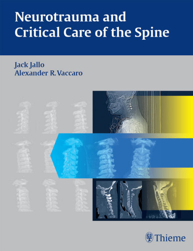 Neurotrauma and critical care of the spine