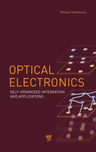 Optical electronics: self-organized integration and applications