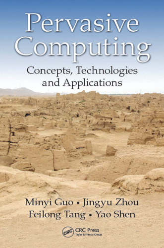 Pervasive computing: concepts, technologies and applications