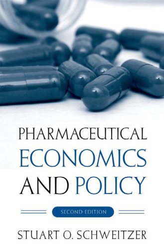 Pharmaceutical economics and policy