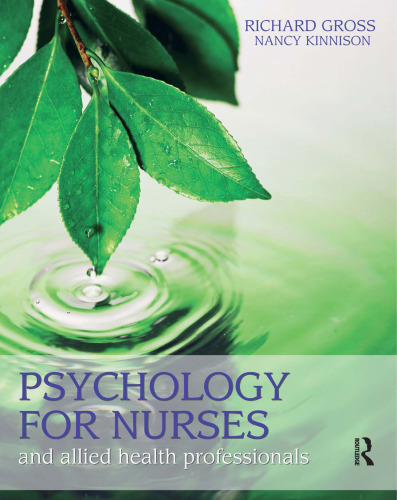 Psychology for Nurses and Allied Health Professionals: Applying Theory to Practice