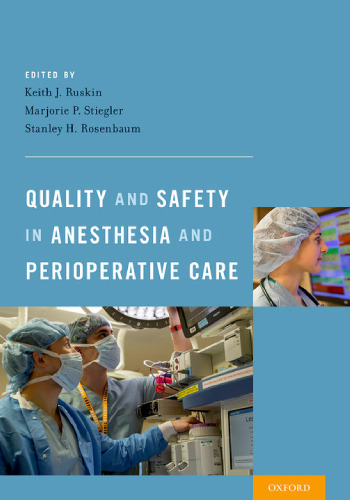 Quality and safety in anesthesia and perioperative care