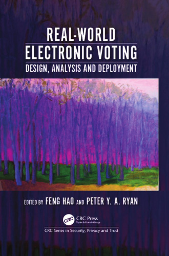 Real-world electronic voting: design, analysis and deployment