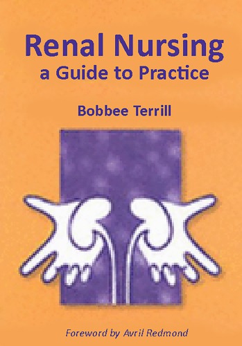 Renal Nursing: a Guide to Practice