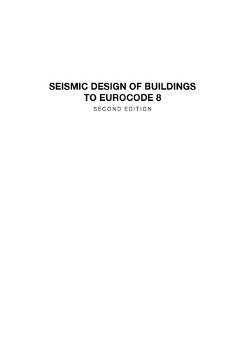 Seismic Design of Buildings to Eurocode 8, Second Edition