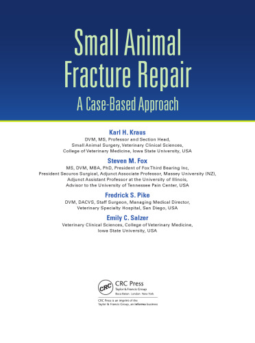 Small animal fracture repair: a case-based approach