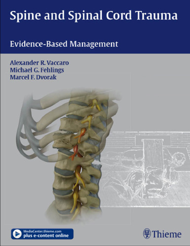 Spine and spinal cord trauma: evidence-based management