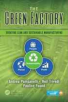 The green factory: creating lean and sustainable manufacturing