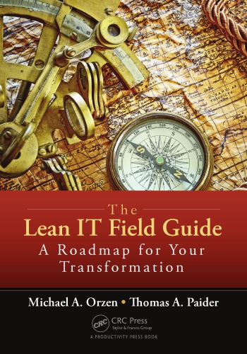 The lean IT field guide: a roadmap for your transformation