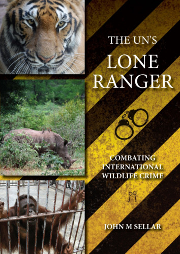 The UN’s lone ranger: combating International wildlife crime