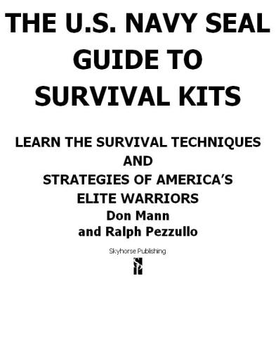 The U.S. Navy SEAL guide to survival kits