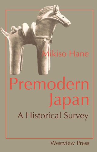 Premodern Japan: A Historical Survey