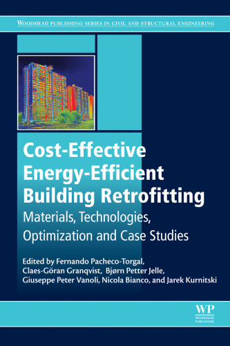 Cost-Effective Energy Efficient Building Retrofitting: Materials, Technologies, Optimization and Case Studies