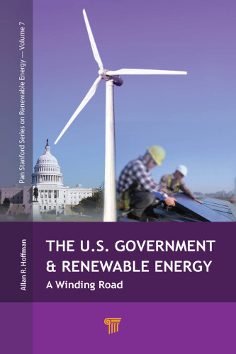 The U.S. Government and Renewable Energy: A Winding Road