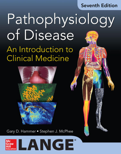 Pathophysiology of Disease: An Introduction to Clinical Medicine 7/E