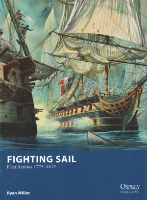 Fighting Sail: Fleet Actions, 1775-1815