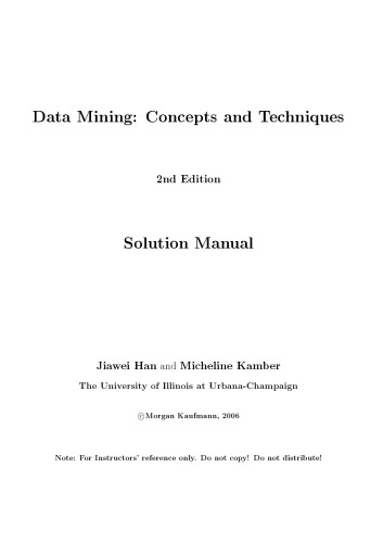 Data Mining Concepts and Techniques [Solution Manual]