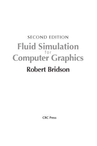 Fluid Simulation for Computer Graphics