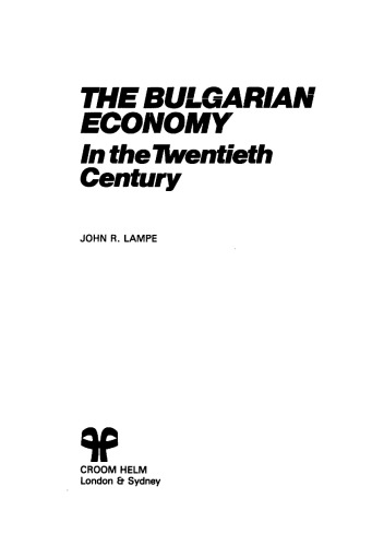 The Bulgarian Economy in the Twentieth Century