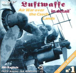 Luftwaffe in Detail - Air War Over the Czech Lands