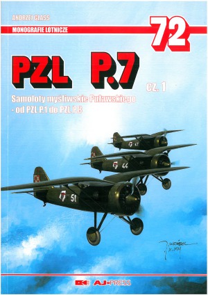 PZL P.7 Cz.1 (AJ-Press Monografie Lotnicze 72)